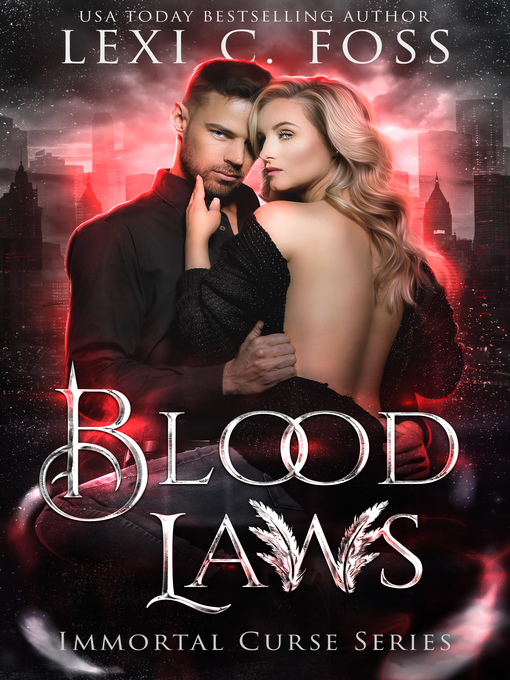Title details for Blood Laws by Lexi C. Foss - Available